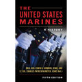 The United States Marines: A History, Fifth Edition