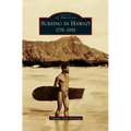 Surfing in Hawai'i: 1778-1930