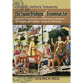 The Italian Tradition of Equestrian Art: A Survey of the Treatises on Horsemanship from the Renaissance and the Centuries Following