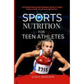 Sports Nutrition for Teen Athletes: The Teenager's Guide for High Performance and Health, Turning Failure to Victory, and Unclosing Your Potential.