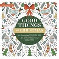 Good Tidings at Christmas: An Inspirational Coloring Book for Stress Relief and Creativity (Color and Read Scripture to Prepare Your Heart for the Adv