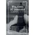 Palabras de Sabiduría en tiempos de crisis
