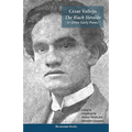 The Black Heralds & Other Early Poems