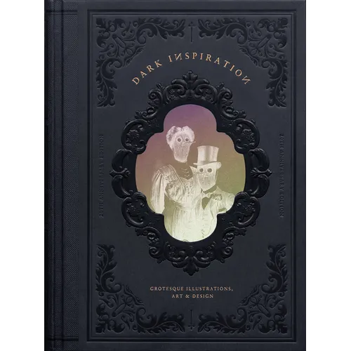 Dark Inspiration: Grotesque Illustrations, Art & Design