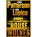 The House of Wolves: A Thriller