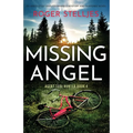 Missing Angel: An absolutely unputdownable mystery and suspense novel