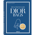 The Ultimate Guide to Dior Bags