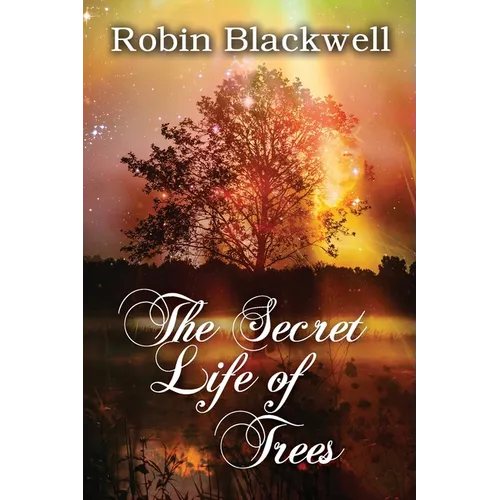 The Secret Life of Trees