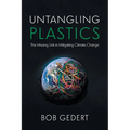 Untangling Plastics: The Missing Link in Mitigating Climate Change