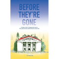 Before They're Gone