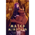 Mated Minotaur: A Greek Mythology Inspired Minotaur Monster Romance
