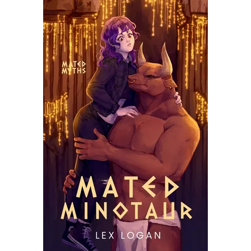 Mated Minotaur: A Greek Mythology Inspired Minotaur Monster Romance