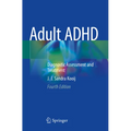 Adult ADHD: Diagnostic Assessment and Treatment