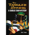 The Tangled String: A Charlie Chan Mystery