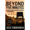 Beyond Five Minutes