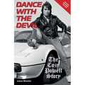 Dance With The Devil: The Cozy Powell Story - Revised Expanded Edition
