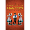 The Tarantella Dancers: Beyond the Breaking