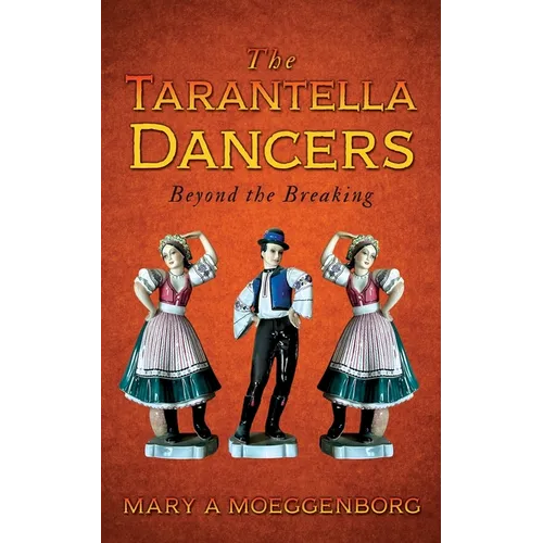 The Tarantella Dancers: Beyond the Breaking