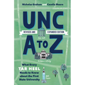 Unc A to Z: What Every Tar Heel Needs to Know about the First State University