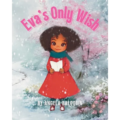 Eva's Only Wish
