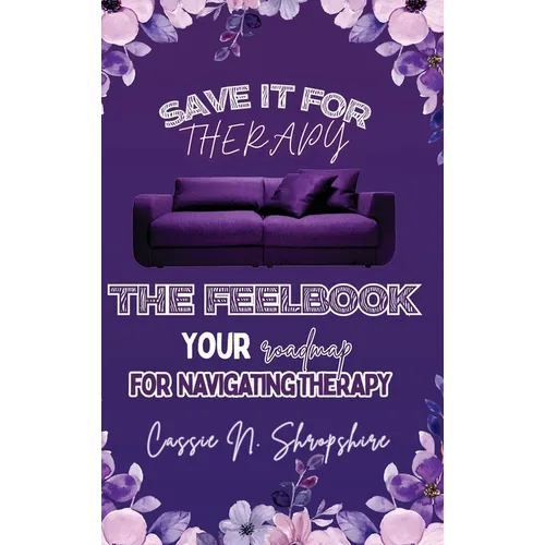 Save It For Therapy: The Feelbook