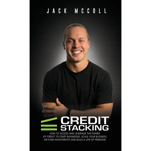 Credit Stacking: Accelerate Financial Freedom with Business Credit