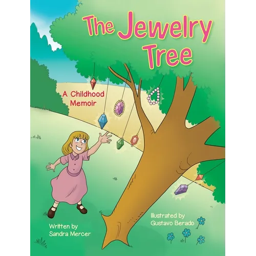 The Jewelry Tree: A Childhood Memoir