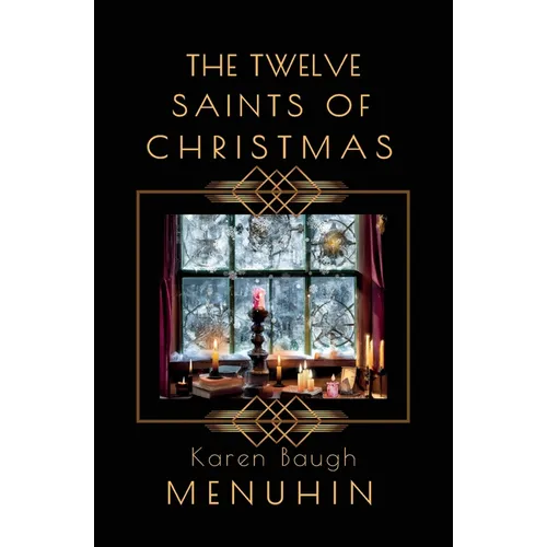 The Twelve Saints of Christmas