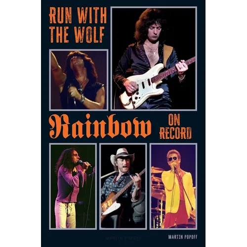 Run With The Wolf: Rainbow On Record