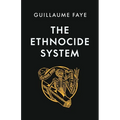 The Ethnocide System