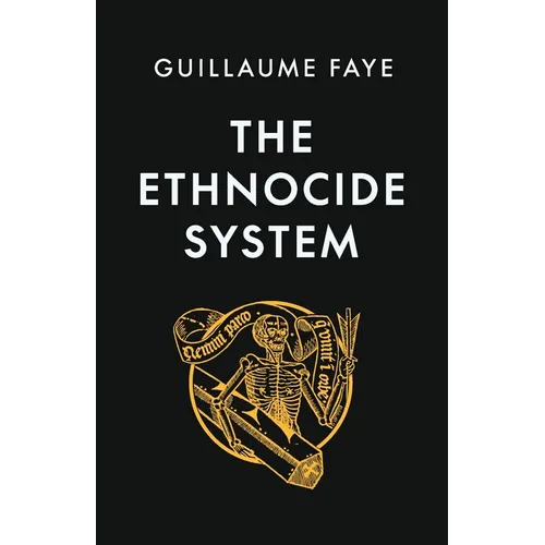 The Ethnocide System