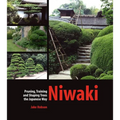 Niwaki: Pruning, Training and Shaping Trees the Japanese Way