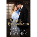 All She Ever Dreamed: A Christian Western Romance