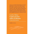 Como un tren sobre el abismo