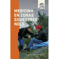 Medicina en Zonas Silvestres NOLS