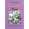 The Philosophy of (Erotic) Love