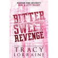 Bitter Sweet Revenge: Kane & Letty Trilogy