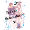 Love, That's an Understatement 1