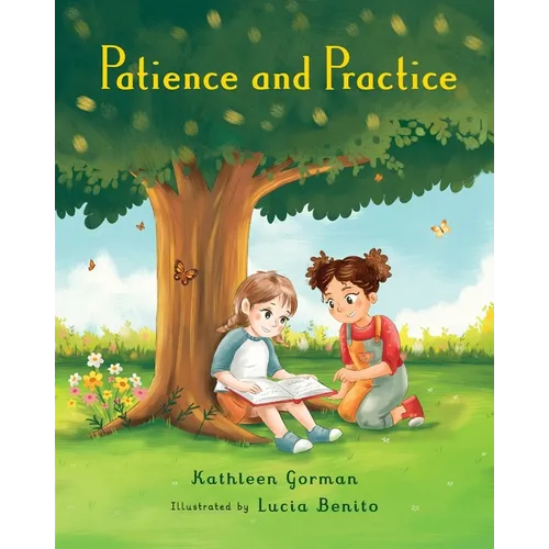 Patience and Practice