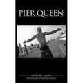 Pier Queen