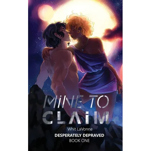 Mine To Claim