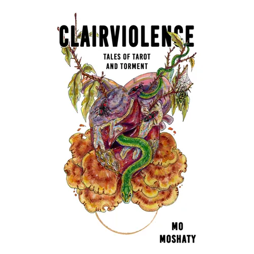 Clairviolence: Tales of Tarot and Torment