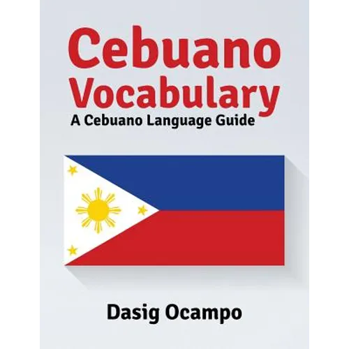 Cebuano Vocabulary: A Cebuano Language Guide