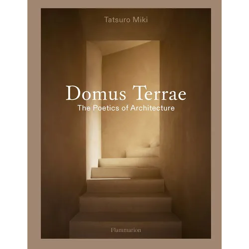 Domus Terrae: The Poetics of Architecture