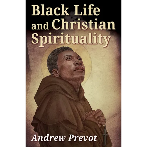 Black Life and Christian Spirituality