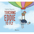 Teaching Eddie to Fly