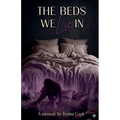 The Beds We Lie In
