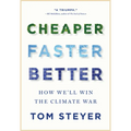 Cheaper, Faster, Better: How We'll Win the Climate War