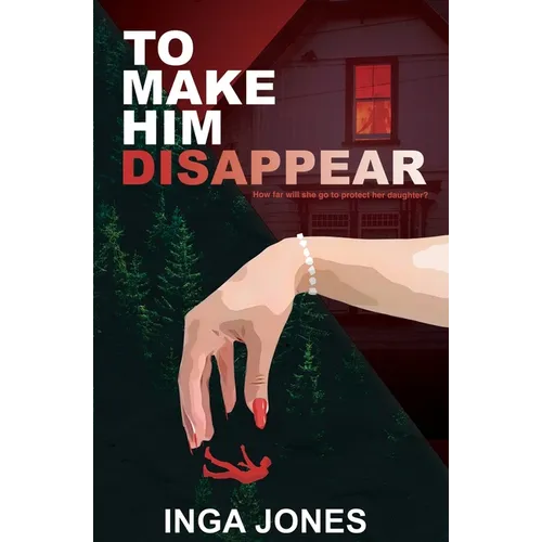 To Make Him Disappear