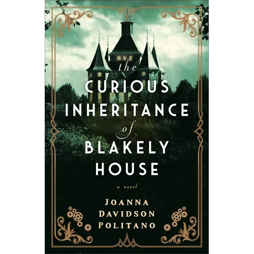 Curious Inheritance of Blakely House